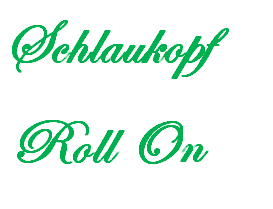 Schlaukopf Roll-On